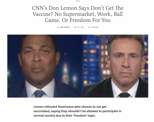 Chris Cuomo and Don Lemon Says the Unvaccinated Should Not Be Allowed in Places Such As Supermarkets